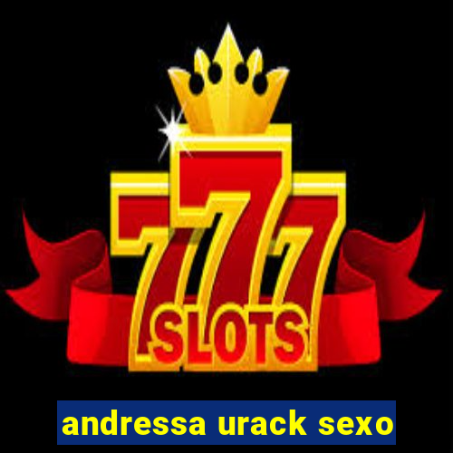 andressa urack sexo